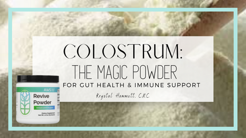 Colostrum: The Magic Powder for Your Gut, Immune System and Overall Wellness