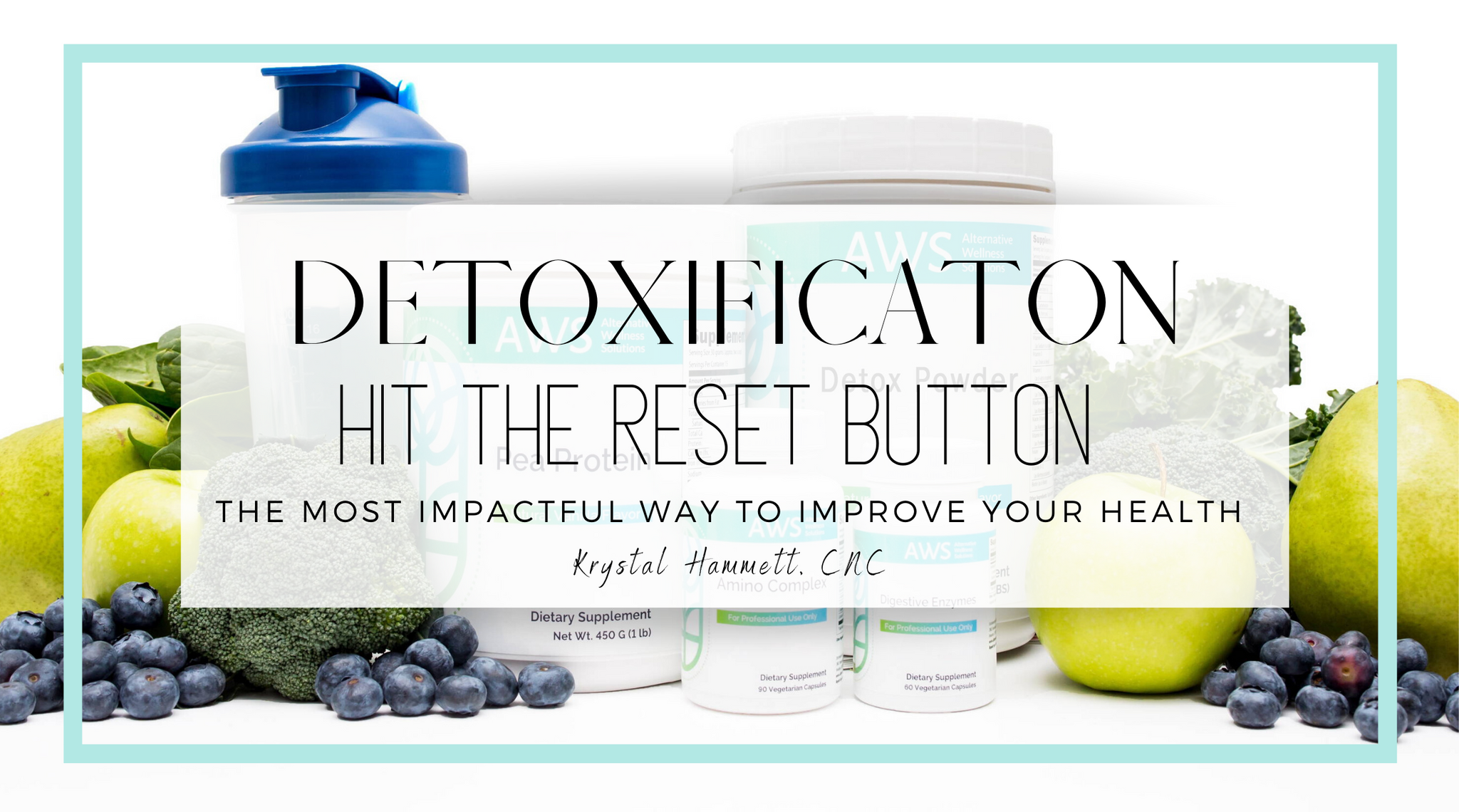 Detox: The Most Impactful Way to Improve your Health!